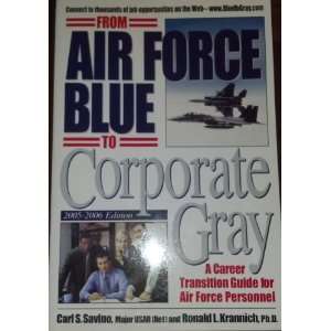  Air Force Blue to Corporate Gray A Career Transition Guide for Air 