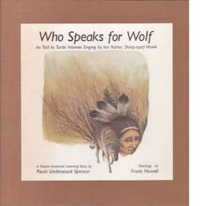  for wolf A native American learning story as told to Turtle Woman 