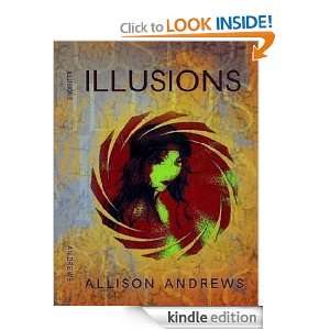 Illusions Allison Andrews  Kindle Store