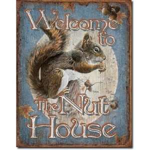 Welcome to the Nut House Squirrels Distressed Retro Vintage Tin Sign