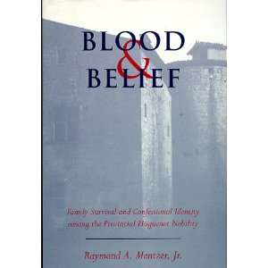  Blood and Belief Family Survival and Confessional 