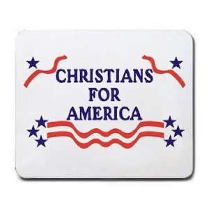  CHRISTIANS FOR AMERICA Mousepad
