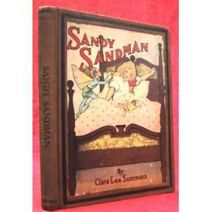  SANDY SANDMAN (1917) Clara Lee Summers Books