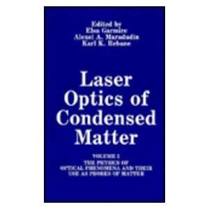  Laser Optics of Condensed Matter (Physics of Optical Phenomena 