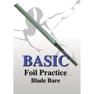  Basic Practice Foil Bare Blade