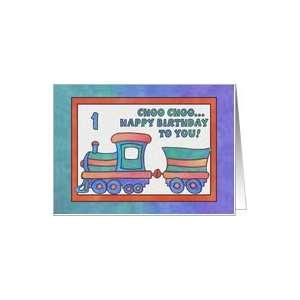  Blue Train, Happy Birthday 1 yr old Choo Choo Train Card 