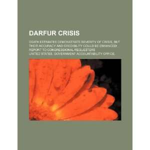  Darfur crisis death estimates demonstrate severity of crisis 