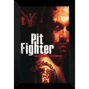  Pit Fighter 27x40 FRAMED Movie Poster   Style A   2005 