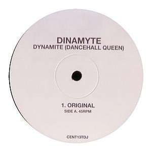 DINAMYTE / DYNAMITE (DANCEHALL QUEEN) DINAMYTE Music