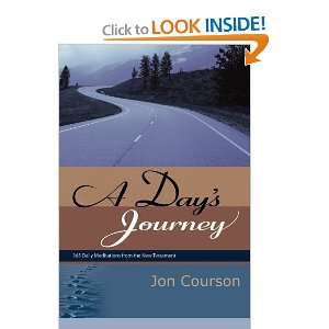  A Days Journey [Paperback] Jon Courson Books