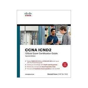  CCNA ICND2 Official Exam Certification Guide 2nd (second 
