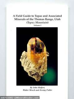 BOOK FIELD GUIDE TOPAZ MOUNTAIN UTAH MINERALS CRYSTAL  