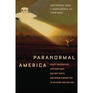  Paranormal America Ghost Encounters, UFO Sightings, Bigfoot 