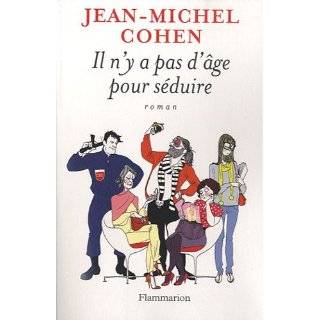 Il ny a pas dÃ¢ge pour sÃ©duire (French Edition) by Jean Michel 