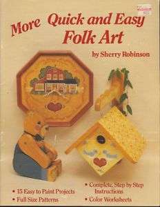 More Quick and Easy Folk Art~Sherry Robinson~Painting  