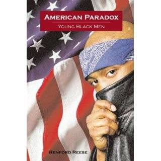 American Paradox Young Black Men by Renford Reese ( Paperback 