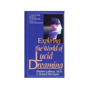   the World of Lucid Dreaming [Hardcover] Stephen LaBerge Books