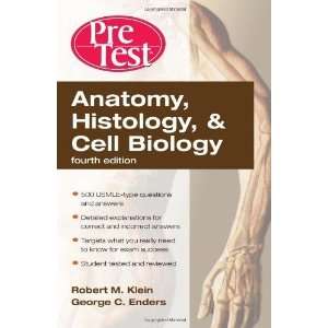  Anatomy, Histology, & Cell Biology PreTest Self 