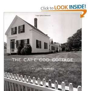  The Cape Cod Cottage [Paperback] William Morgan Books
