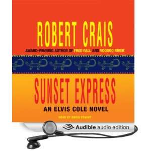  Sunset Express An Elvis Cole   Joe Pike Novel, Book 6 
