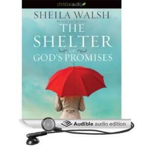 The Shelter of Gods Promises [Unabridged] [Audible Audio Edition]