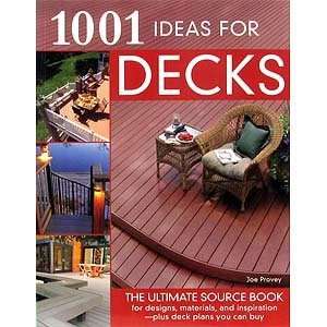  1001 Ideas For Decks by Joe Pr