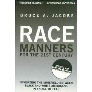 Race Manners for the 21st Century Navigating the 