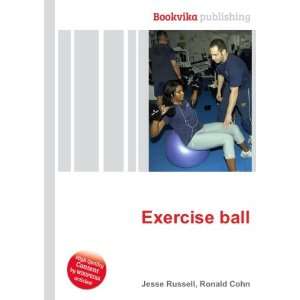  Exercise ball Ronald Cohn Jesse Russell Books