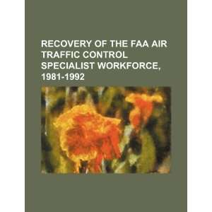  Recovery of the FAA air traffic control specialist 