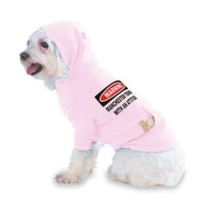  Warning Manchester Terrier with an attitude Hooded (Hoody 