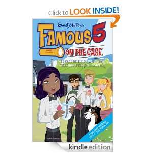 Famous Five on the Case Case File 17 The Case of the Flowers That 