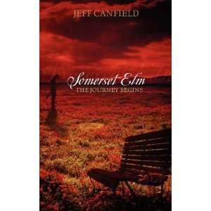  Somerset Elm [Paperback] Jeff Canfield Books