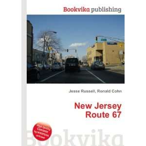 New Jersey Route 67 Ronald Cohn Jesse Russell Books