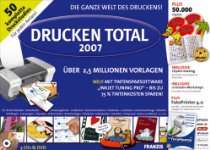 Drucken Total 2007, 3 CD ROMs, 1 DVD ROM u. Clipart Katalog Die ganze 