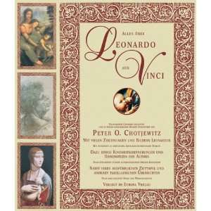 Alles über Leonardo Da Vinci  Peter O. Chotjewitz Bücher