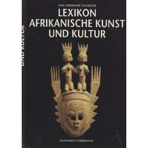 Lexikon Afrikanische Kunst und Kultur  Karl Ferdinand 