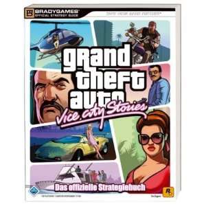 Grand Theft Auto Vice City Stories   Das offizielle Strategiebuch 