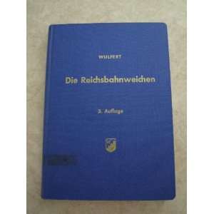   49. [Hauptwerk]  Gustav Wulfert Bücher
