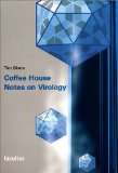  Coffee House Notes on Virology Weitere Artikel entdecken