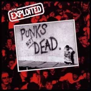 PunkS Not Dead/Ausverkauft the Exploited  Musik