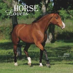  Horse Lovers 2010 Wall Calendar