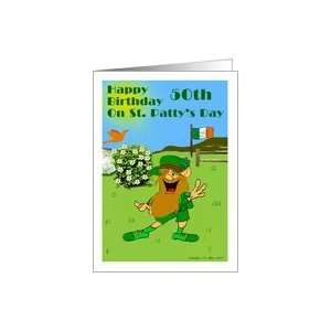  Happy 50th Birthday On St. Pattys Day Card Health 