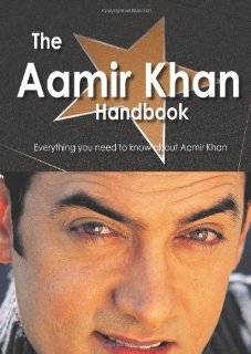 The Aamir Khan Handbook   Everything you need to know about Aamir Khan