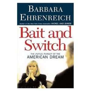   of the American Dream. (9780805076066) BARBARA EHRENREICH Books
