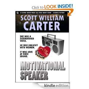 Motivational Speaker Scott William Carter  Kindle Store