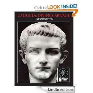 Caligula Divine Carnage Stephen Barber, Jeremy Reed  