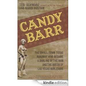 Candy Barr The Small Town Texas Runaway Who Became a Darling of the 