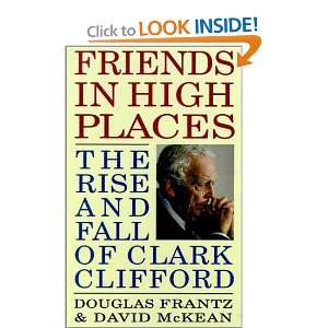   Rise And Fall Of Clark Clifford Douglas Frantz; David McKean Books