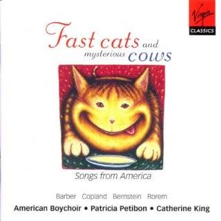 Fast cats and mysterious cows ~ Songs from America   Barber, Copland 