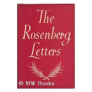    The Rosenberg Letters Julius and Ethel). (ROSENBERG Books